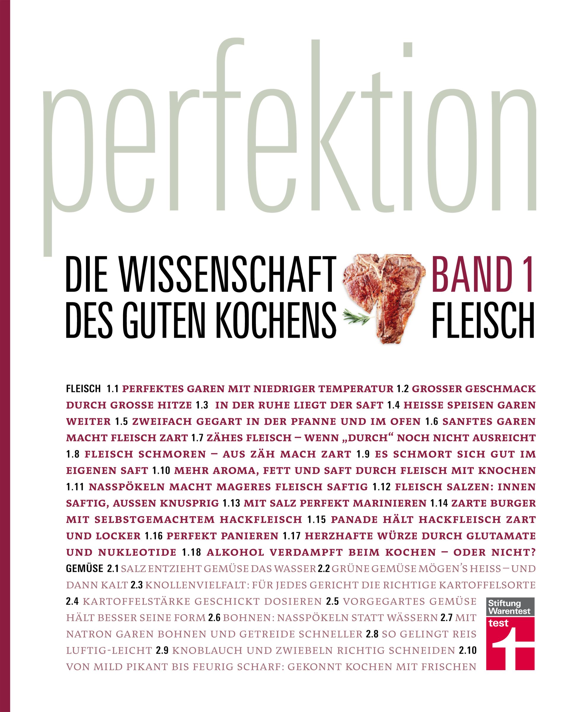 Perfektion. Die Wissenschaft des guten Kochens. Fleisch
