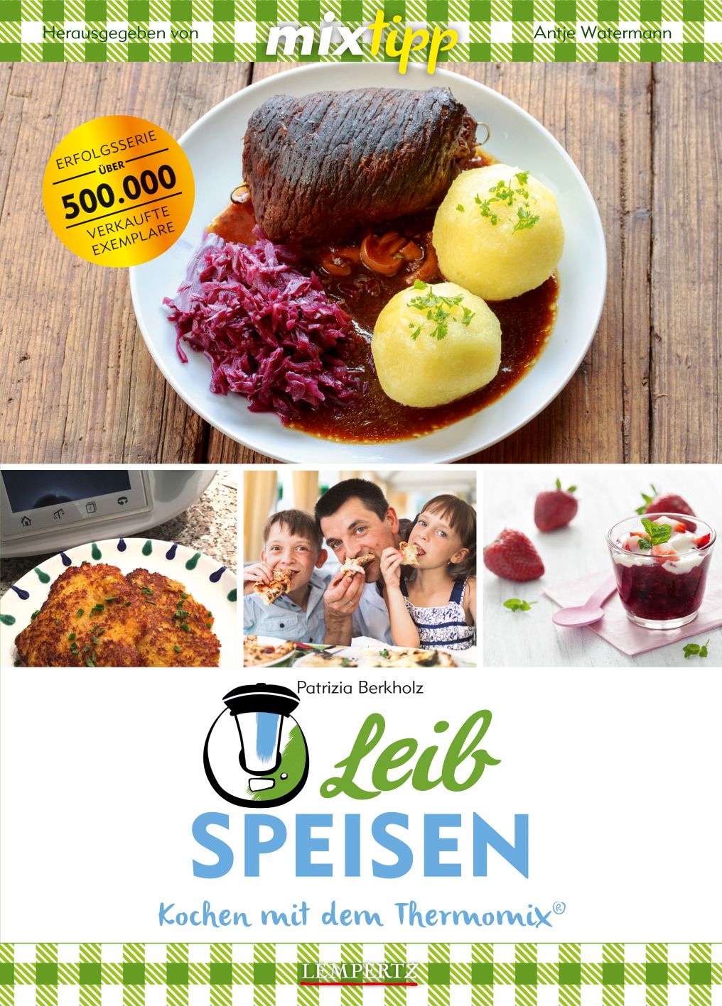 mixtipp Leibspeisen: Hausmannskost für den Thermomix