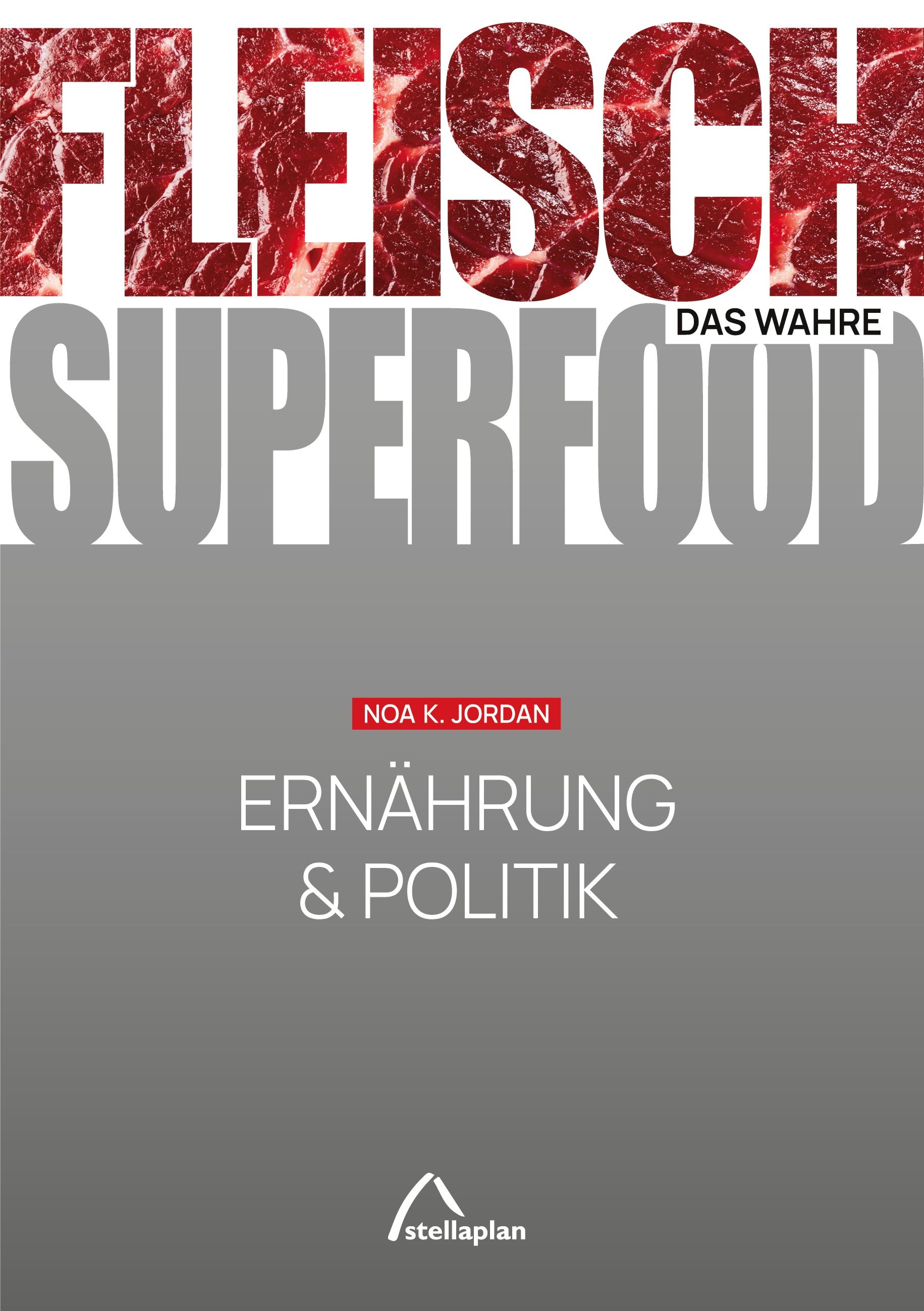 Fleisch - das wahre Superfood