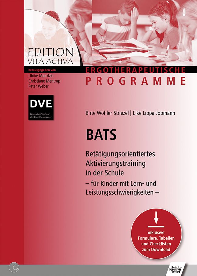 Bats - Betätigungsorientiertes Aktivierungstraining in der Schule