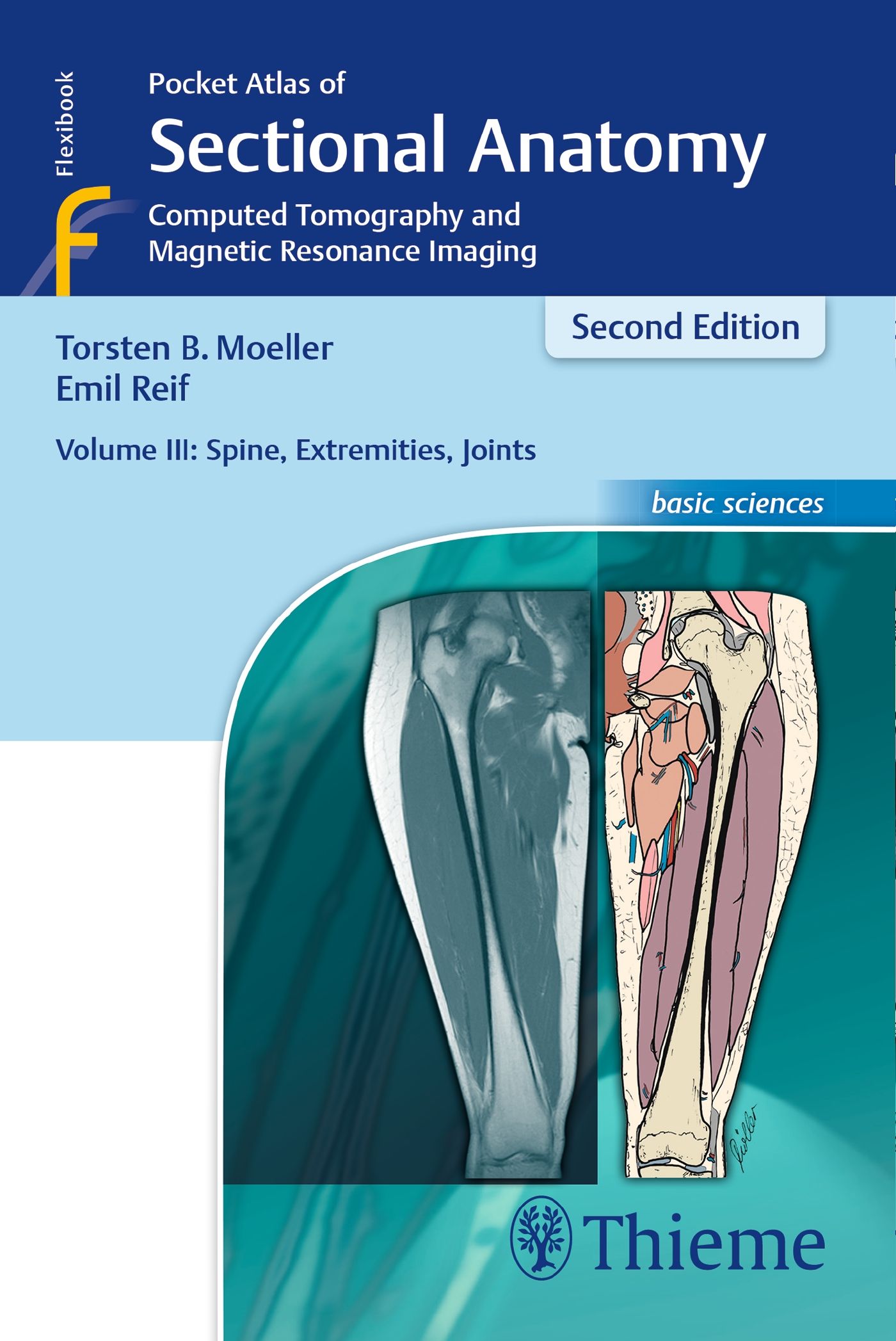 Pocket Atlas of Sectional Anatomy, Volume Iii: Spine, Extremities, Joints