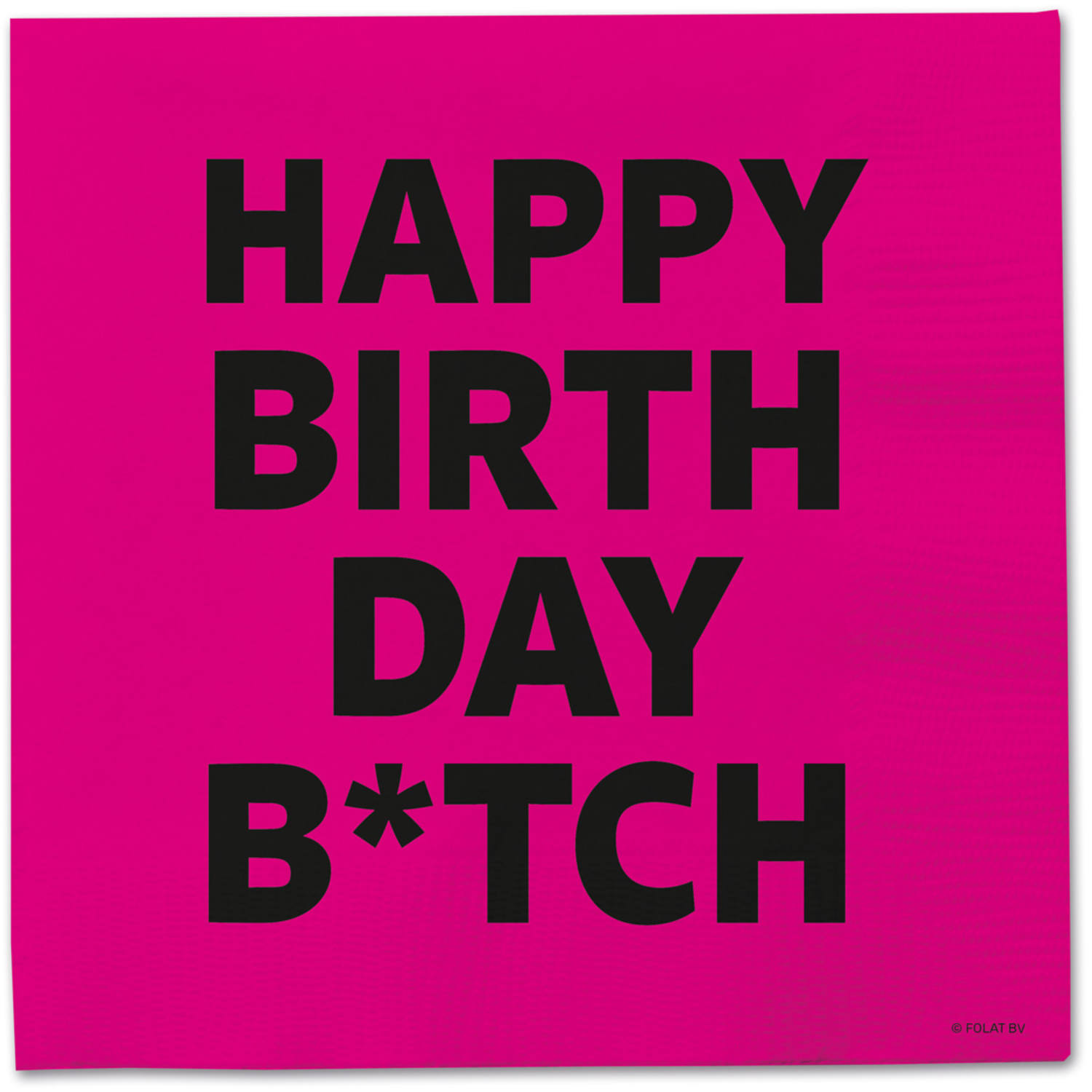 Geburtstag Servietten Happy Birthday B*tch - 20 Stück