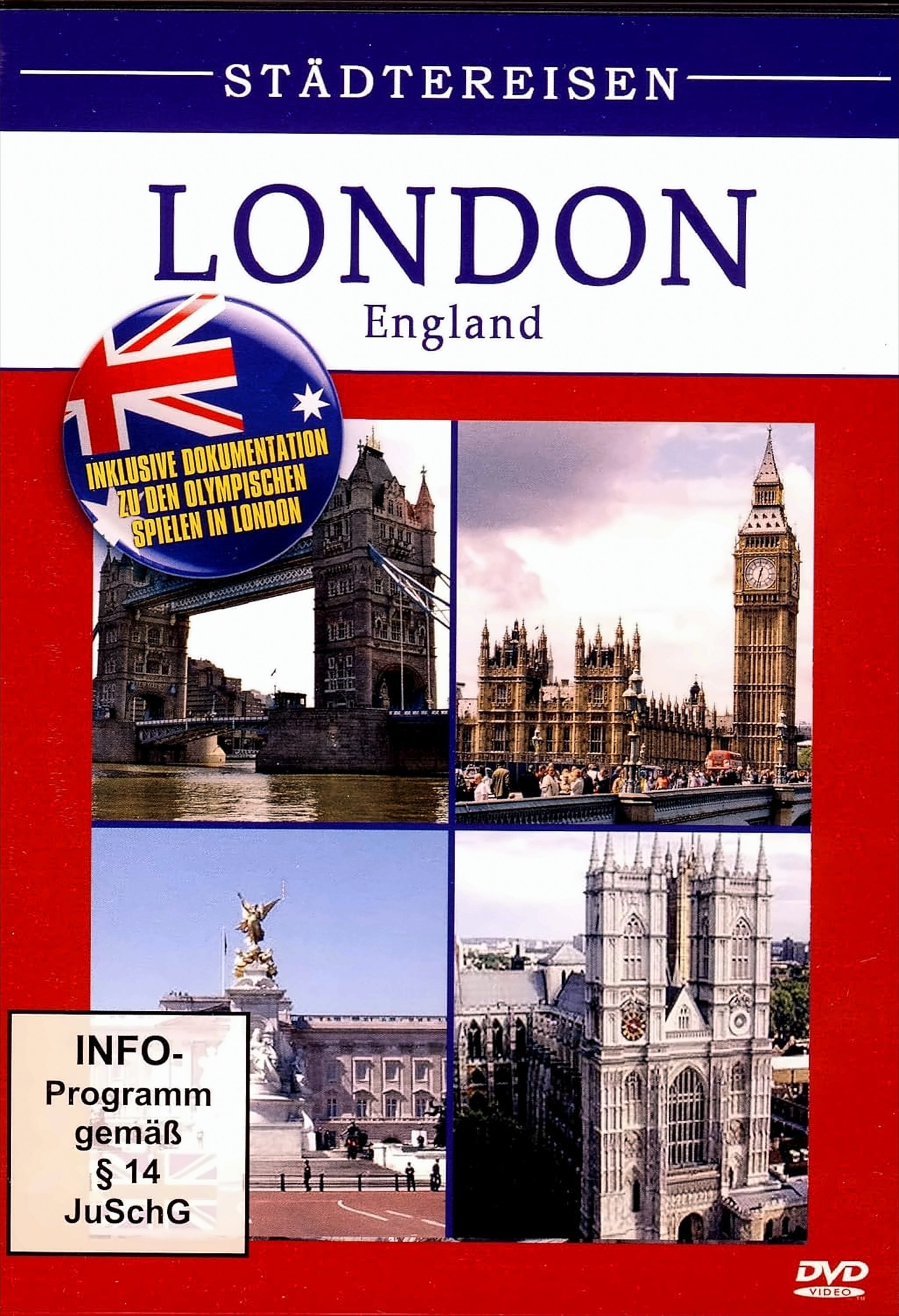 Städtereisen LONDON - ENGLAND - Inklusive Dokumentation 'Olympische Spiele'