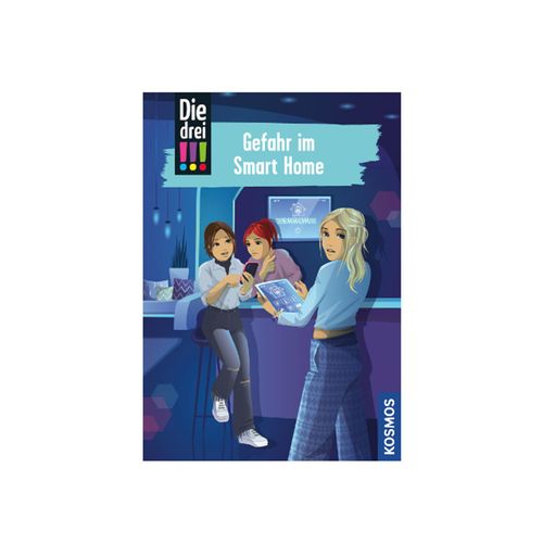 Kosmos Die Drei !!! | Bücher für Kinder | 104 Gefahr Im Smart Home