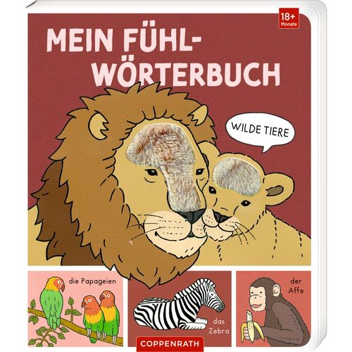 Coppenrath Mein Fühl-Wörterbuch: Wilde Tiere | Bücher für Kinder | Mehrfarbig