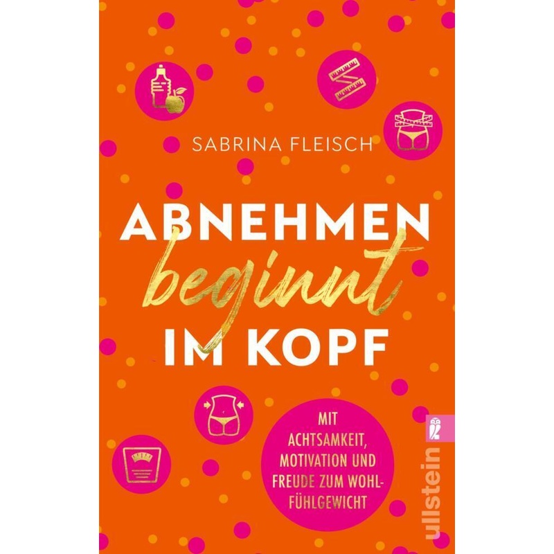 Abnehmen Beginnt Im Kopf - Sabrina Fleisch, Taschenbuch