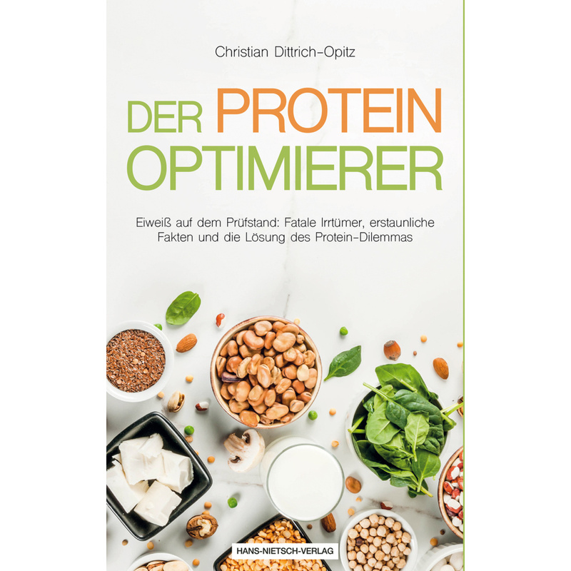 Der Protein Optimierer - Christian Dittrich-Opitz, Kartoniert (TB)