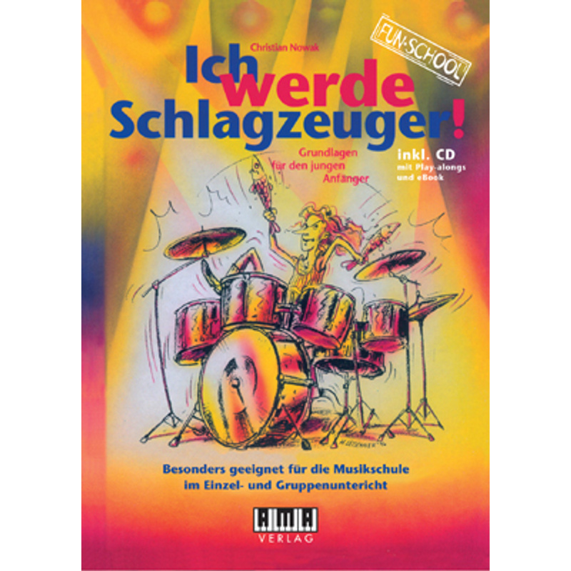 Ich Werde Schlagzeuger! (2010), M. 1 Audio-Cd - Christian Nowak, Gebunden