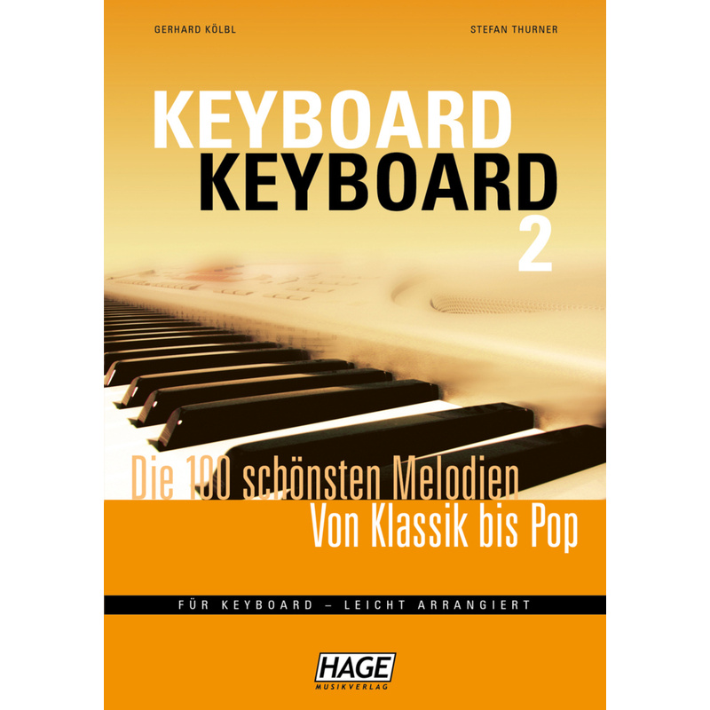 Keyboard Keyboard 2.Bd.2 - Gerhard Kölbl, Stefan Thurner, Gebunden