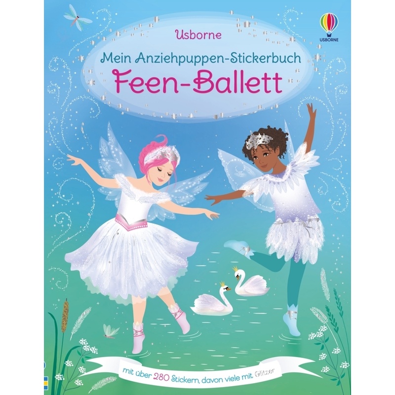 Mein Anziehpuppen-Stickerbuch: Feen-Ballett - Fiona Watt, Kartoniert (TB)