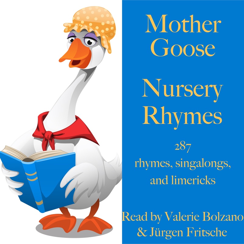 Mother Goose: Nursery Rhymes - Bäng (Hörbuch-Download)