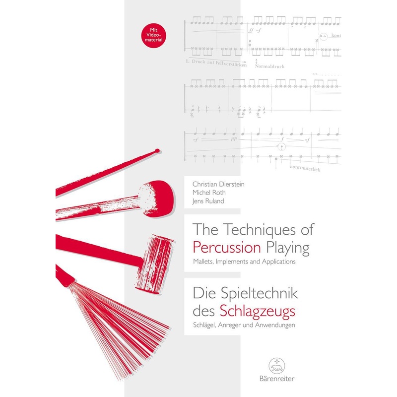 The Techniques Of Percussion Playing / Die Spieltechnik Des Schlagzeugs - Christian Dierstein, Michel Roth, Jens Ruland, Kartoniert (TB)