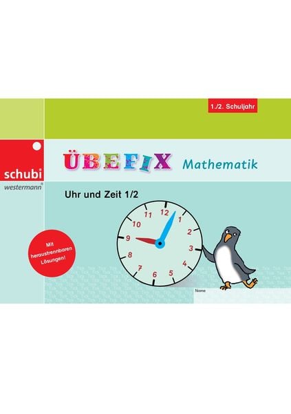 Übefix Mathematik Uhr und Zeit 1/2