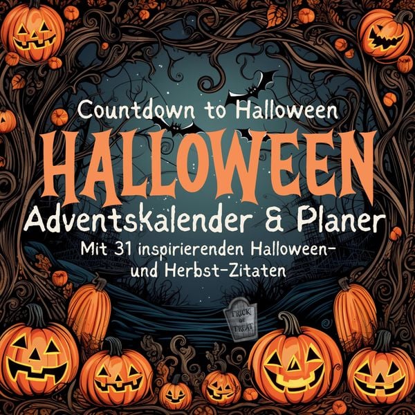 Halloween-Planer & Adventskalender Herbst Oktober mit 31 inspirierenden Zitaten und Halloween Bildern Countdown zu Halloween Kinder Familie Hund Katze