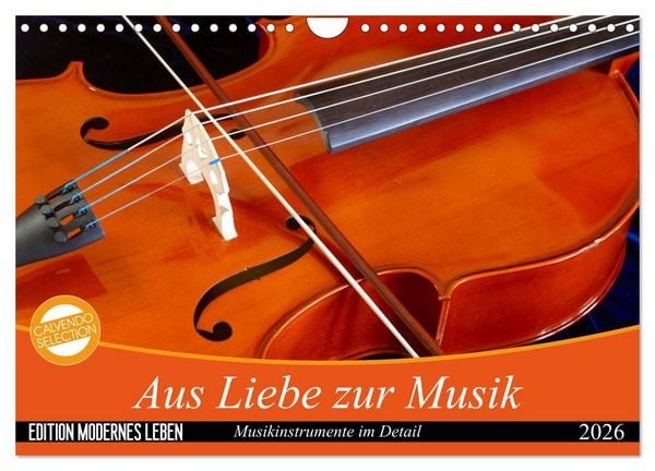Aus Liebe zur Musik (Wandkalender 2026 DIN A4 quer), CALVENDO Monatskalender