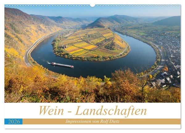Wein - Landschaften (Wandkalender 2026 DIN A2 quer), CALVENDO Monatskalender