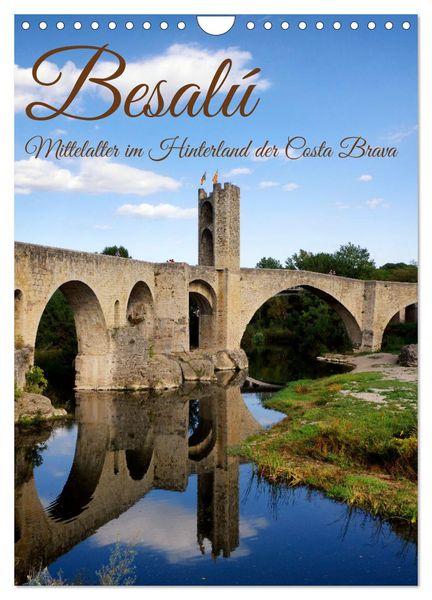 Besalú - Mittelalter im Hinterland der Costa Brava (Wandkalender 2026 DIN A4 hoch), CALVENDO Monatskalender