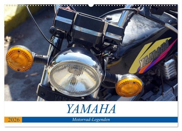 YAMAHA - Motorrad-Legenden (Wandkalender 2026 DIN A2 quer), CALVENDO Monatskalender