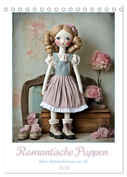 Romantische Puppen (Tischkalender 2026 DIN A5 hoch), CALVENDO Monatskalender