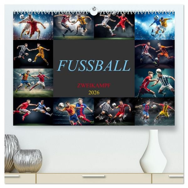 Fussball - Zweikampf (hochwertiger Premium Wandkalender 2026 DIN A2 quer), Kunstdruck in Hochglanz