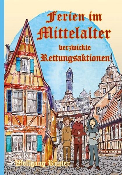 Ferien im Mittelalter