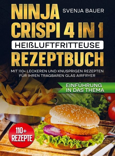 Ninja CRISPi 4 in 1 Heißluftfritteuse Rezeptbuch