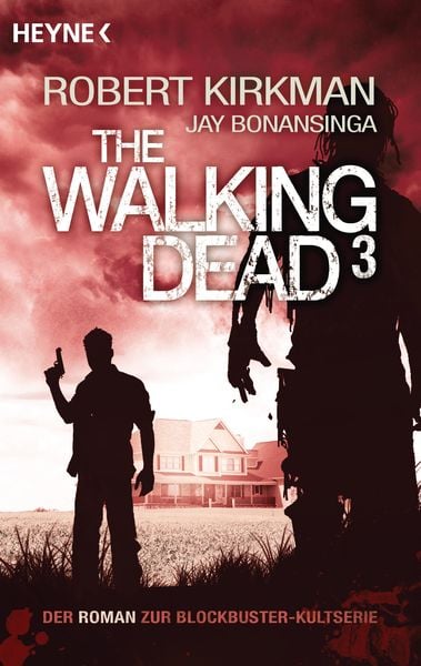 The Walking Dead Roman Bd. 3