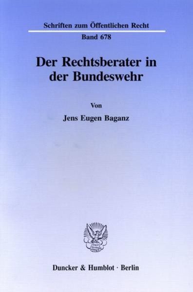 Der Rechtsberater in der Bundeswehr.