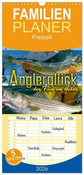 Familienplaner 2026 - Anglerglück - den Fisch am Haken mit 5 Spalten (Wandkalender, 21 x 45 cm) CALVENDO