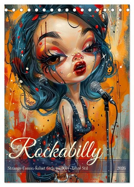 Rockabilly. Strange Comic-Kunst Girls im 50er-Jahre Stil (Tischkalender 2026 DIN A5 hoch), CALVENDO Monatskalender