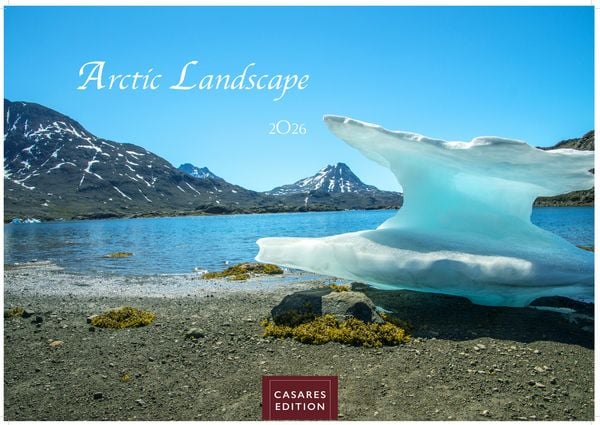 Arctic Landscape Kalender 2026 – Wandkalender | Fotokalender Naturkalender 24x35cm - 12 faszinierende Fotos von arktische Landschaften | Polarlandscha