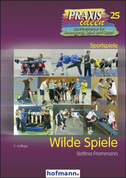 Frommann, B: Wilde Spiele
