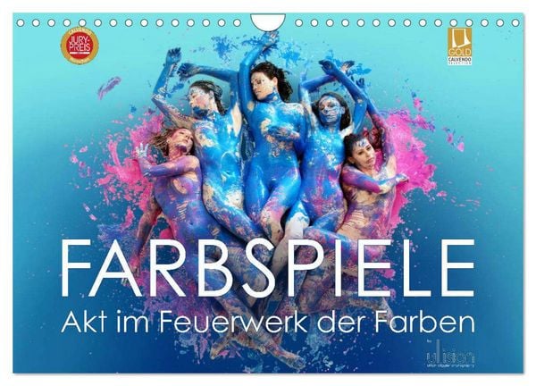 FARBSPIELE - Akt im Feuerwerk der Farben (Wandkalender 2026 DIN A4 quer), CALVENDO Monatskalender