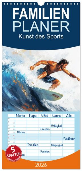 Familienplaner 2026 - Kunst des Sports mit 5 Spalten (Wandkalender, 21 x 45 cm) CALVENDO