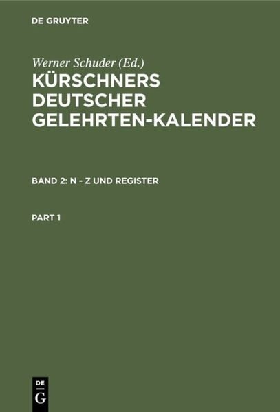 Kürschners Deutscher Gelehrten-Kalender. Kürschners deutscher Gelehrten-Kalender 1966 / N - Z und Register