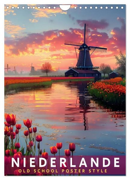 Niederlande - Old School Poster Style (Wandkalender 2026 DIN A4 hoch), CALVENDO Monatskalender