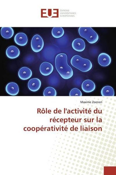Zoenen, M: Rôle de l'activité du récepteur sur la coopérativ