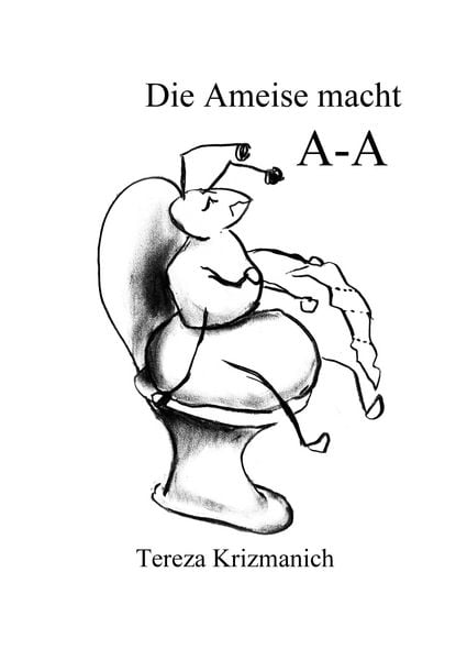 Die Ameise macht A-A