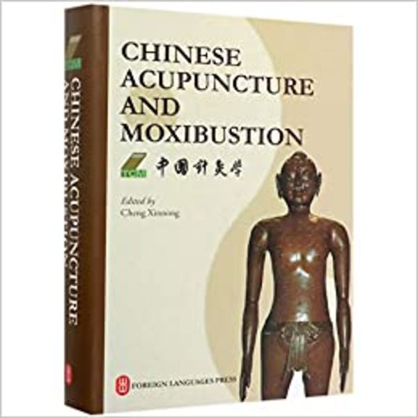 Chinese Acupuncture and Moxibustion (English Edition) #ChinaShelf