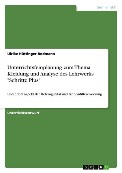'Unterrichtsfeinplanung zum Thema Kleidung und Analyse des Lehrwerks ''Schritte Plus'''