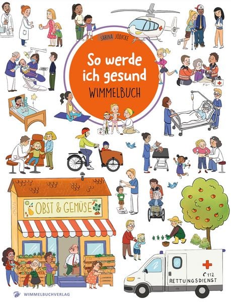 So werde ich gesund Wimmelbuch