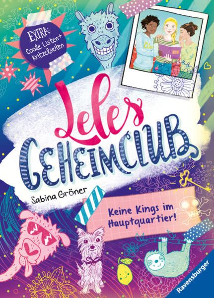 Leles Geheimclub, Band 1: Keine Kings im Hauptquartier