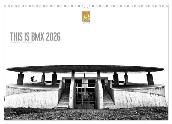 THIS IS BMX 2026 (Wandkalender 2026 DIN A3 quer), CALVENDO Monatskalender