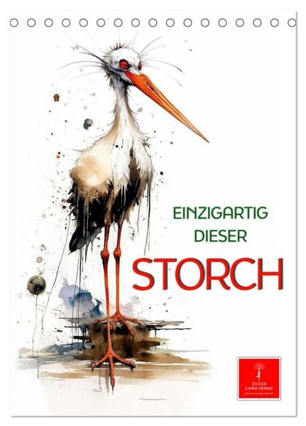 Einzigartig - dieser Storch (Tischkalender 2026 DIN A5 hoch), CALVENDO Monatskalender