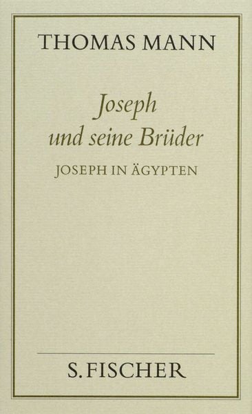Joseph und seine Brüder III. Joseph in Ägypten