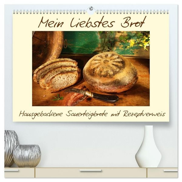 Mein liebstes Brot (hochwertiger Premium Wandkalender 2026 DIN A2 quer), Kunstdruck in Hochglanz