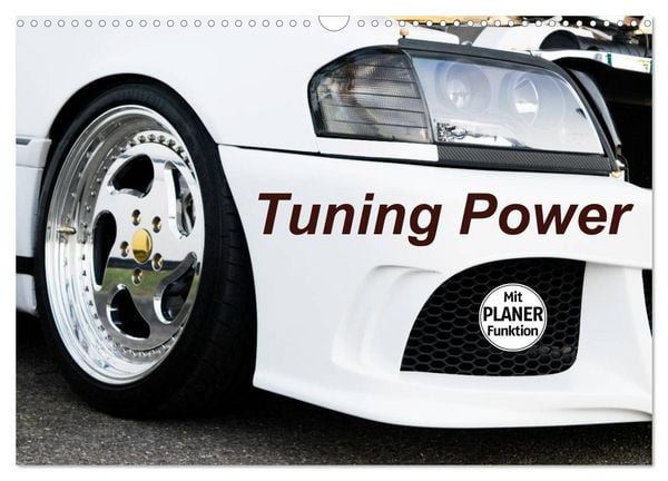 Tuning Power (Wandkalender 2026 DIN A3 quer), CALVENDO Monatskalender