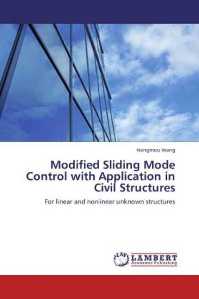 Modified Sliding Mode Control with Application in Civil Structures