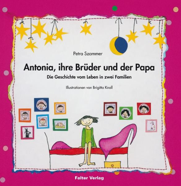 Antonia, ihre Brüder und der Papa