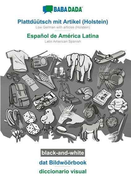 Plattdüütsch mit Artikel (Holstein) - Español de América Latina, dat Bildwöörbook, BW